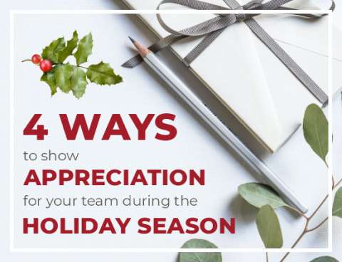 Show Appreciation for Your Team Holidays